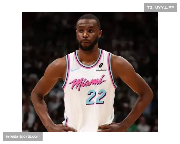 维金斯角色定位仍在调整，热火防守轮转体系适应进度